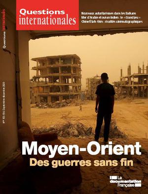 Questions Internationales : Moyen-Orient : des guerres sans fin - n°103/104 | Chagnollaud, Jean-Paul