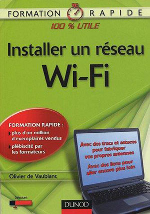 Installer un réseau Wi-Fi | de Vaublanc, Olivier