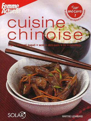 Cuisine chinoise | Lizambard, Martine