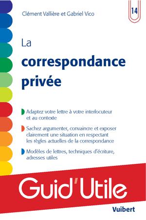 La correspondance privée | Vallière, Clément