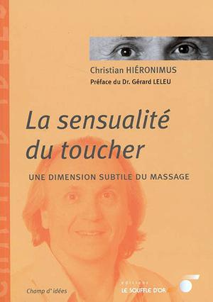 La sensualité du toucher | Hiéronimus, Christian