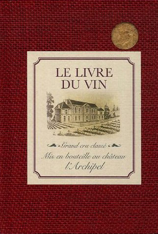 Le livre du vin | Bertinier, Jacques