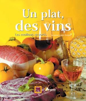 Un plat, des vins | Delpal, Jacques-Louis