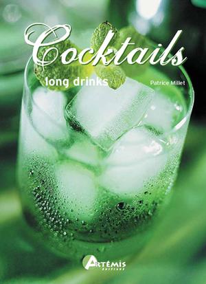 Cocktails long drinks | Millet, Patrice