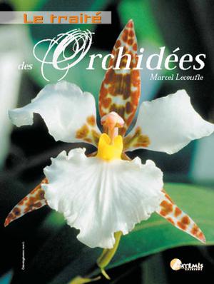 Le traité des Orchidées | Lecoufle, Marcel