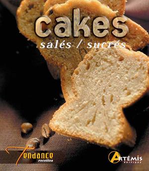 Cakes salés et sucrés | Collectif