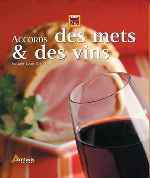 Accords des mets & des vins | Delpal, Jacques-Louis