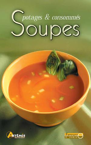 Soupes, potages & consommés | Collectif