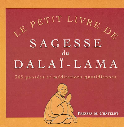 Le petit livre de sagesse du Dalaï-lama | Baudouin, Bernard