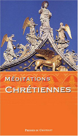 Méditations chrétiennes | Bourre, Jean-Paul