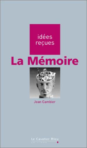 La Mémoire | Cambier, Jean