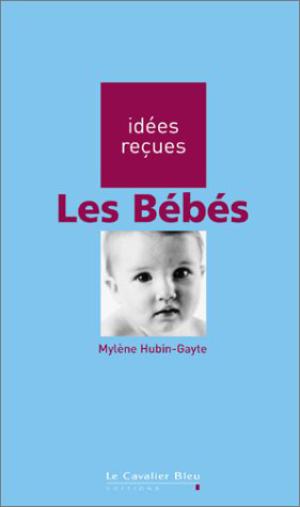 Les Bébés | Hubin-Gayte, Mylène