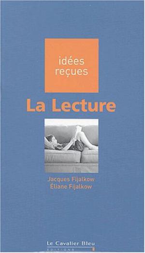 La Lecture | Fijalkow, Jacques