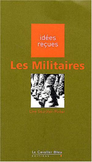 Les Militaires | Sourbier-Pinter, Line