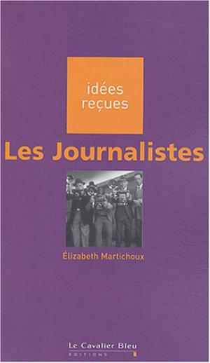 Les Journalistes | Martichoux, Isabelle