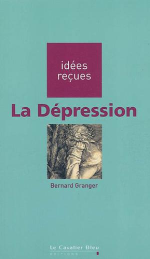 La Dépression | Granger, Bernard
