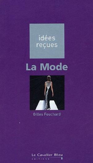 La Mode | Fouchard, Gilles