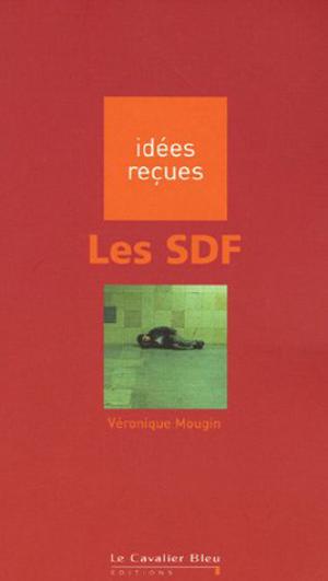 Les SDF | Mougin, Véronique