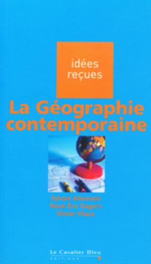 La Géographie contemporaine | Allemand, Sylvain