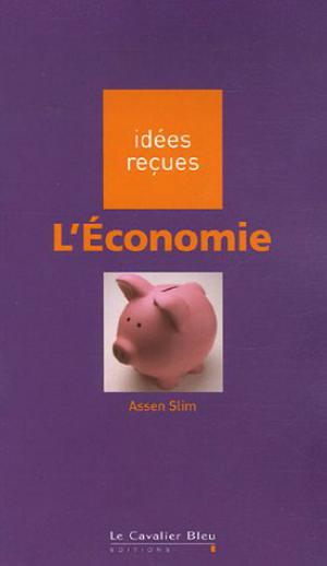 L'économie | Slim, Assen
