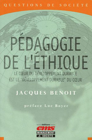 Pédagogie de l'éthique | Benoit, Jacques