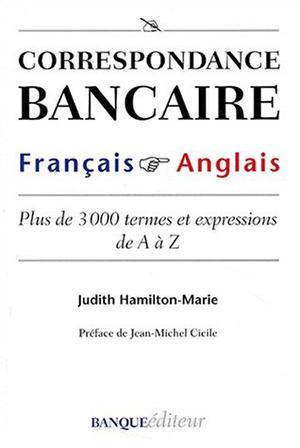 Correspondance bancaire français anglais | Hamilton-Marie, Judith