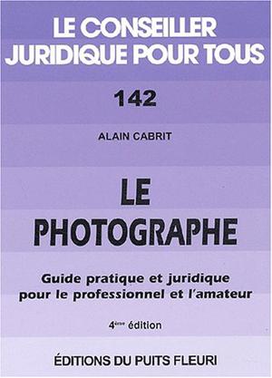 Le photographe | Cabrit, Alain