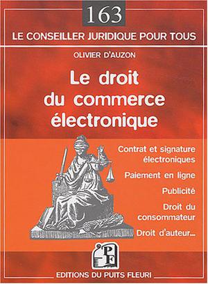 Le droit du commerce électronique | d'Auzon, Olivier