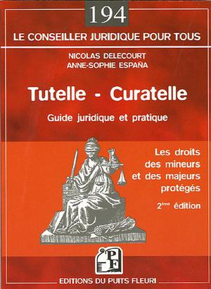 Tutelle - Curatelle | Delecourt, Nicolas