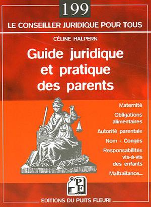 Guide juridique et pratique des parents | Halpern, Céline