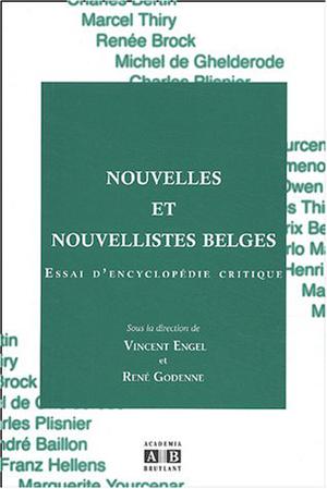 Nouvelles et nouvellistes belges, essai d'encyclopédie critique | Engel, Vincent