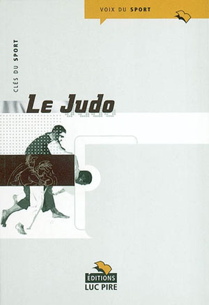 Le judo | Goetghebuer, Gilles