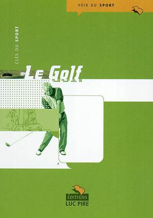Le golf | Goetghebuer, Gilles
