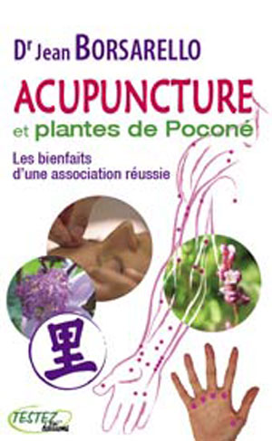 Acupuncture et plantes de Poconé | Borsarello, Jean