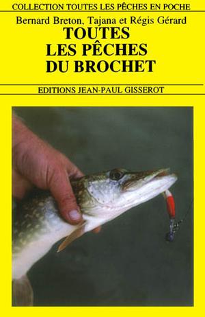 Toutes les pêches du brochet | Breton, Bernard