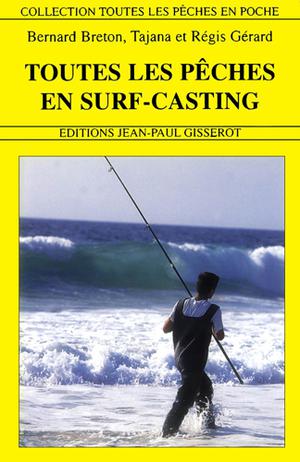 Toutes les pêches en surf-casting | Breton, Bernard