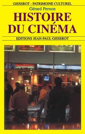 Histoire du Cinéma | Pernon, Gérard