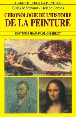 Chronologie de l'histoire de la Peinture | Marchand, Gilles