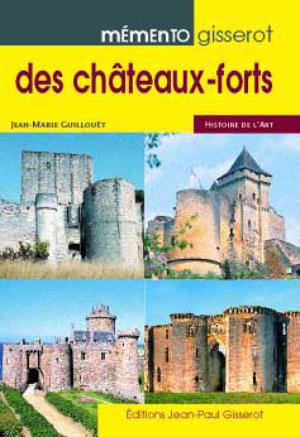 mémento gisserot des châteaux forts | Guillouët, Jean-Marie