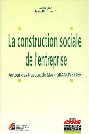 La construction sociale de l'entreprise | Huault, Isabelle
