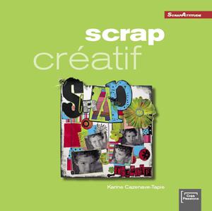 scrap créatif | Cazenave-Tapie, Karine
