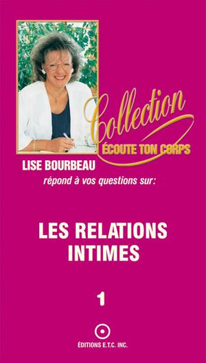 Les relations intimes | Bourbeau, Lise