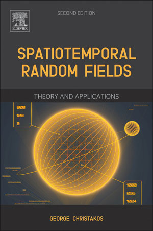 Spatiotemporal Random Fields | Christakos, George