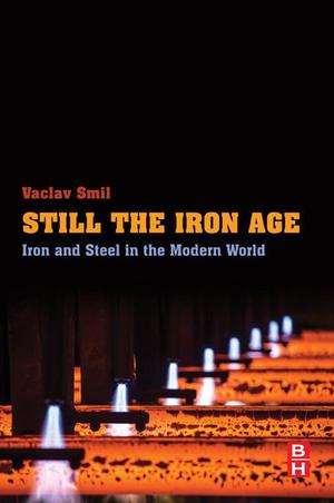 Still the Iron Age | Smil, Vaclav