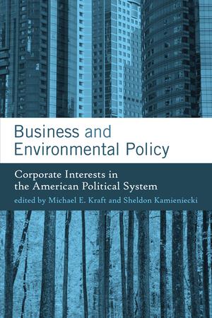 Business and Environmental Policy | Kraft, Michael