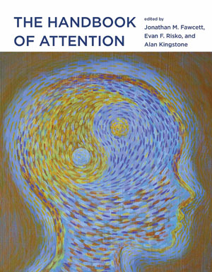 The Handbook of Attention | Fawcett, Jonathan