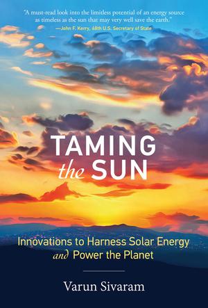 Taming the Sun | Sivaram, Varun