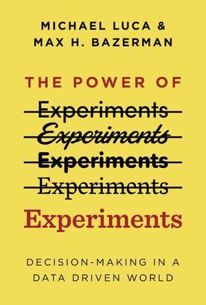 The Power of Experiments | Luca, Michael