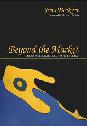 Beyond the Market | Beckert, Jens