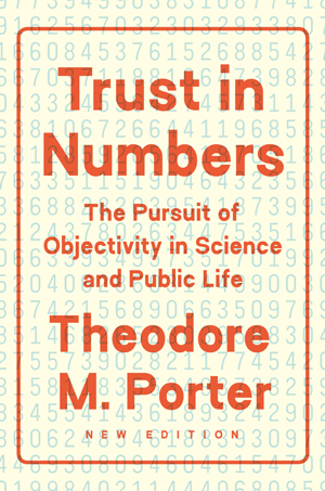 Trust in Numbers | Porter, Theodore M.